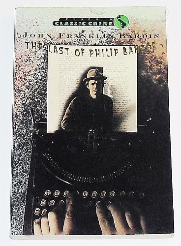 Imagen de archivo de The Last of Philip Banter (Classic Crime) a la venta por BooksRun