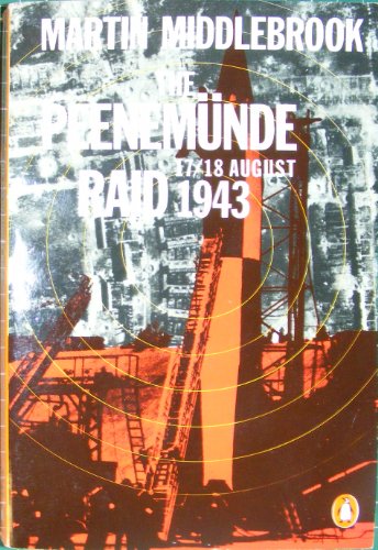 Stock image for The Peenemunde Raid: The Night of 17-18 August, 1943 for sale by AwesomeBooks