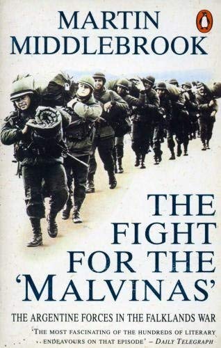 9780140107678: The Fight for the Malvinas: The Argentine Forces in the Falklands War