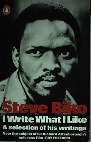 Stock image for Steve Biko: I Write What I Like: A Selection of Writings for sale by WorldofBooks