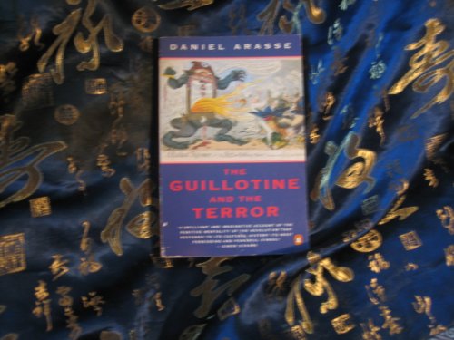 Imagen de archivo de The Guillotine and the Terror a la venta por Bookmans