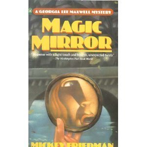 9780140108477: Magic Mirror: A Georgia Lee Maxwell Mystery