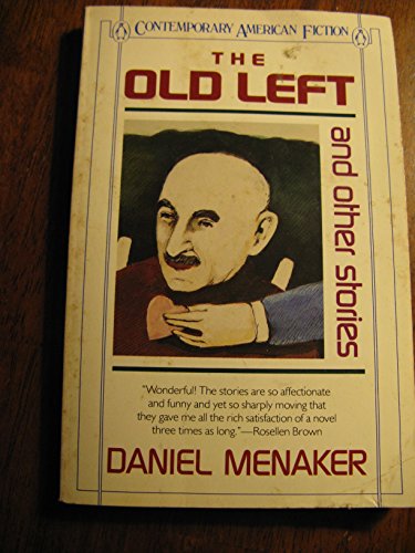 Imagen de archivo de Old Left, The: Stories (Contemporary American Fiction) a la venta por THE OLD LIBRARY SHOP