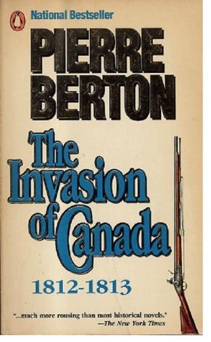 9780140108552: The Invasion of Canada, 1812-1813