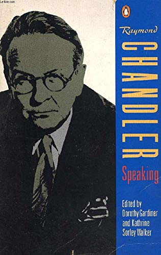 9780140108781: Raymond Chandler Speaking (Penguin Non-fiction)