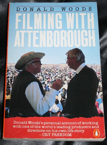 9780140109122: Filming with Attenborough: The Making of Cry Freedom