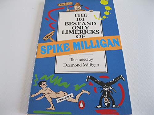 One Hundred and One Best and Only Limericks of Spike Milligan (9780140109603) by SPIKE MILLIGAN