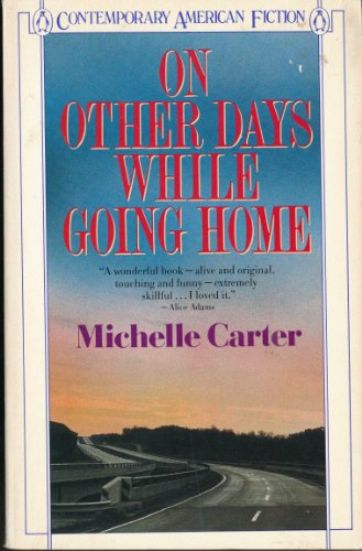 Stock image for On Other Days While Going Home for sale by Polly's Books