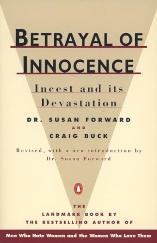 9780140110029: Betrayal of Innocence: Incest and Its Devastation; Revised Edition