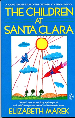 Stock image for The Children at Santa Clara for sale by Robinson Street Books, IOBA