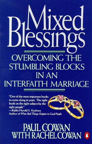 Stock image for Mixed Blessings : Overcoming the Stumbling Blocks in an Interfaith Marriage for sale by Better World Books
