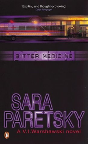 Stock image for Bitter Medicine (A V. I. Warshawski Novel) for sale by Wonder Book