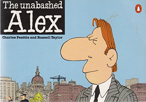 Beispielbild fr The Unabashed Alex zum Verkauf von Better World Books