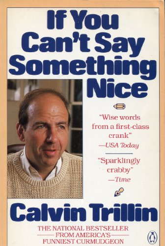 Beispielbild fr If You can't Say Something Nice zum Verkauf von SecondSale