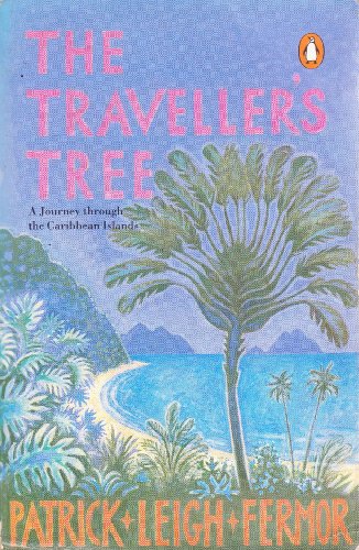 Imagen de archivo de The Traveller's Tree: A Journey Through the Caribbean Islands a la venta por Wonder Book