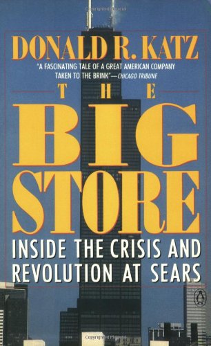 Imagen de archivo de The Big Store: Inside the Crisis and Revolution at Sears a la venta por ThriftBooks-Dallas