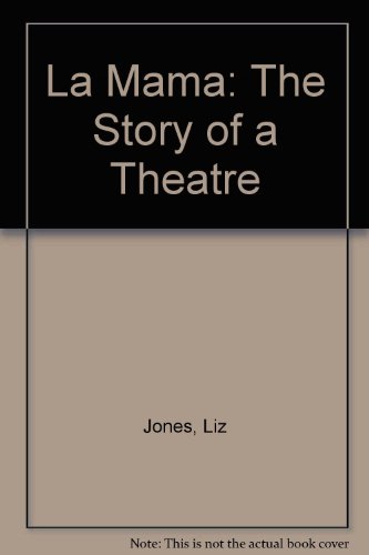 LA Mama The Story of a Theatre