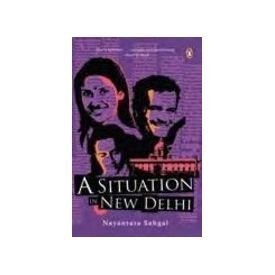 Stock image for A Situation in New Delhi for sale by Better World Books: West