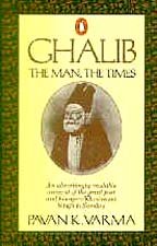 Beispielbild fr Ghalib: The Man, The Times zum Verkauf von ThriftBooks-Dallas