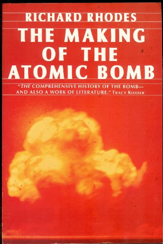 9780140116670: The Making of the Atomic Bomb