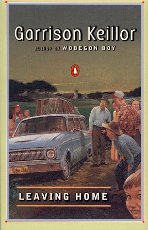 Beispielbild fr Leaving Home: A Collection Of Lake Wobegon zum Verkauf von Russell Books