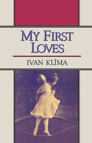 9780140117141: My First Loves: Miriam; my Country; the Truth Game; the Tightrope Walkers