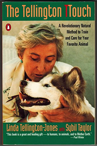 Imagen de archivo de The Tellington Touch : A Revolutionary Natural Method to Train and Care for Your Favorite Animal a la venta por Better World Books