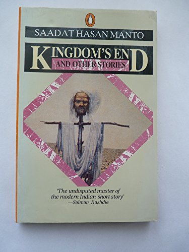 Beispielbild fr Kingdom's End and Other Stories. Translated from the Urdu by Khalid Hasan. zum Verkauf von Antiquariat Christoph Wilde