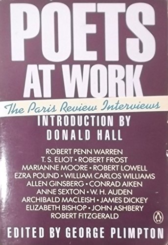 Stock image for Poets at Work : The Paris Review Interviews for sale by Better World Books: West