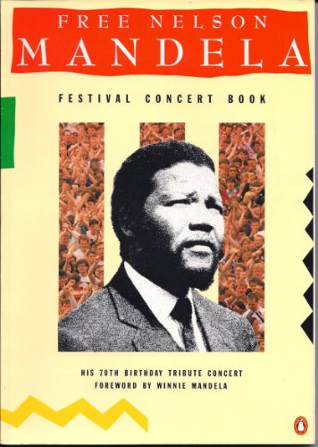 Stock image for Free Nelson Mandela: Festival Concert Book for sale by WorldofBooks