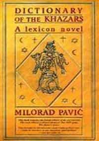 Imagen de archivo de Dictionary of the Khazars: A Lexicon Novel in 100,000 Words(Female) (International Writers S.) a la venta por WorldofBooks