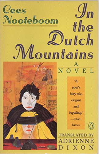 9780140118292: In the Dutch Mountains (Penguin International Writers S.)