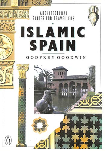 Beispielbild fr Islamic Spain (Architectural Guides for Travelers) zum Verkauf von Wonder Book