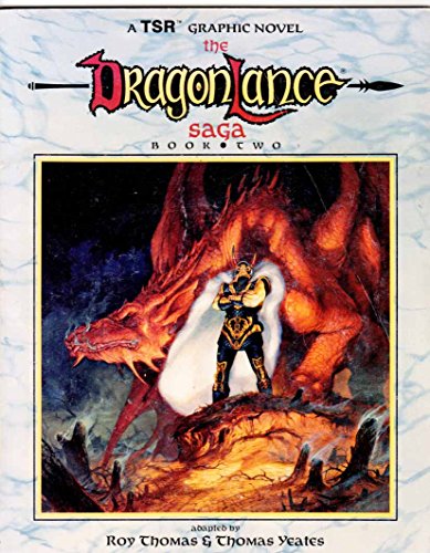 Dragonlance Saga: The Graphic Novel: v. 2 (TSR Fantasy) (9780140118551) by Roy Thomas; Thomas Yeates