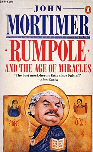 9780140118889: Rumpole and the Age of Miracles(USA)