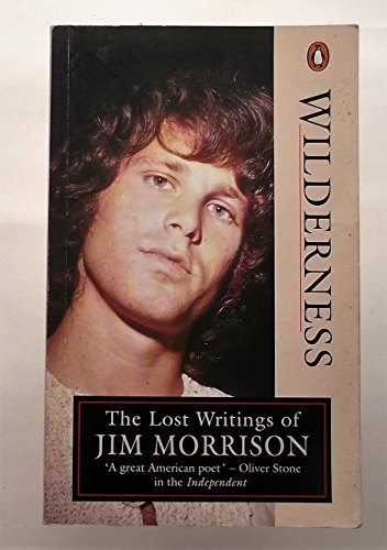 Stock image for Wilderness: The Lost Writings of Jim Morrison, Volume 1 for sale by Hawking Books