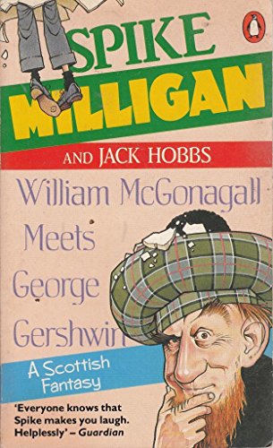 Stock image for William Mcgonagall Meets George Gershwin: A Scottish Fantasy for sale by WorldofBooks