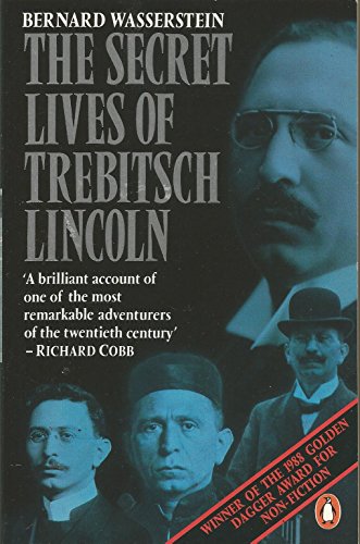 Beispielbild fr The Secret Lives of Trebitsch Lincoln zum Verkauf von WorldofBooks