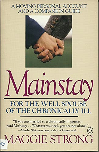 9780140119787: Mainstay: For the Well Spouse of the Critically Ill