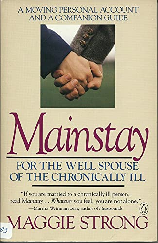 Stock image for Mainstay: For the Well Spouse of the Chronically Ill for sale by SecondSale