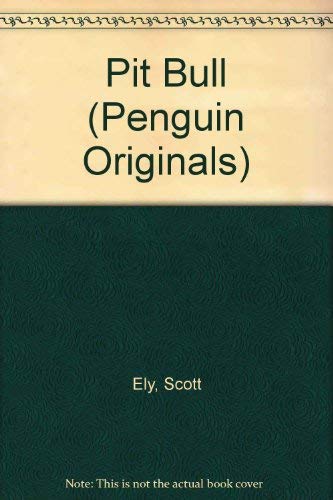 9780140120332: Pit Bull (Penguin Originals)