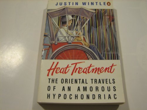 Beispielbild fr Heat Treatment: The Oriental Travels of a Lascivious Hypochondriac zum Verkauf von Books From California