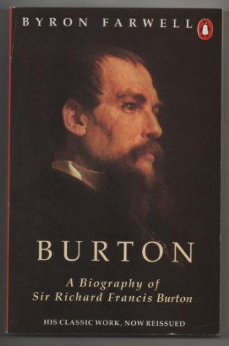 9780140120684: Burton: A Biography of Sir Richard Francis Burton: Life of Sir Richard Francis Burton