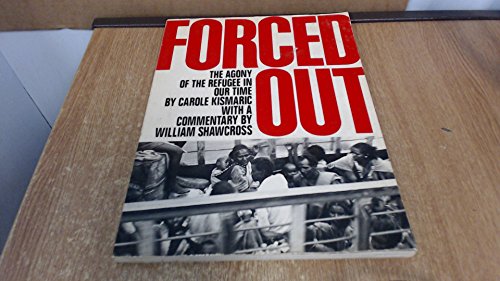 Imagen de archivo de Forced Out: The Agony of the Refugee in our time a la venta por WorldofBooks