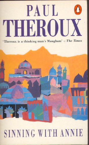 Sinning with Annie (9780140121971) by Theroux, Paul