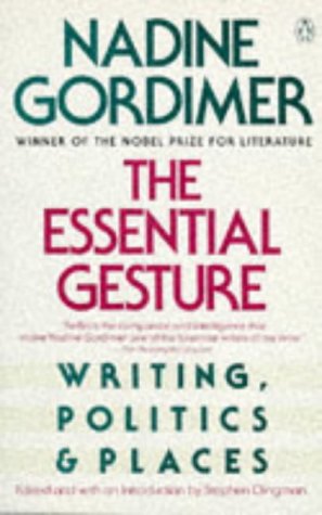 Imagen de archivo de The Essential Gesture: Writing, Politics and Places a la venta por AwesomeBooks