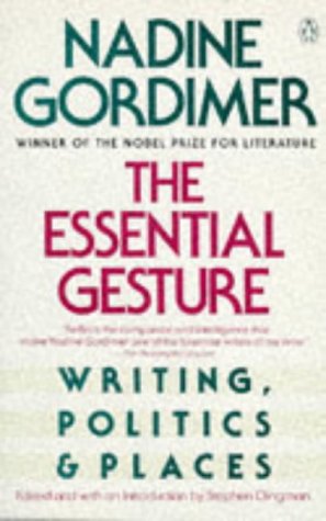 Stock image for The Essential Gesture: Writing, Politics and Places for sale by Wonder Book