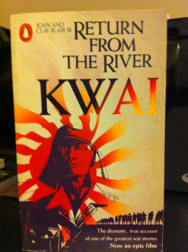 Beispielbild fr Return from the River Kwai zum Verkauf von Irish Booksellers