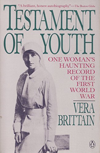 Imagen de archivo de Testament of Youth : One Woman's Haunting Record of the First World War a la venta por Better World Books: West