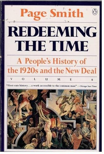 9780140122640: Redeeming the Time: A People's History of the 1920S And New Deal: 008